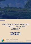 Tebing Tinggi Subdistrict In Figures 2021