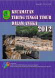 Kecamatan Tebing Tinggi Timur Dalam Angka 2012