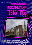 STATISTIK DAERAH KECAMATAN TEBING TINGGI 2015